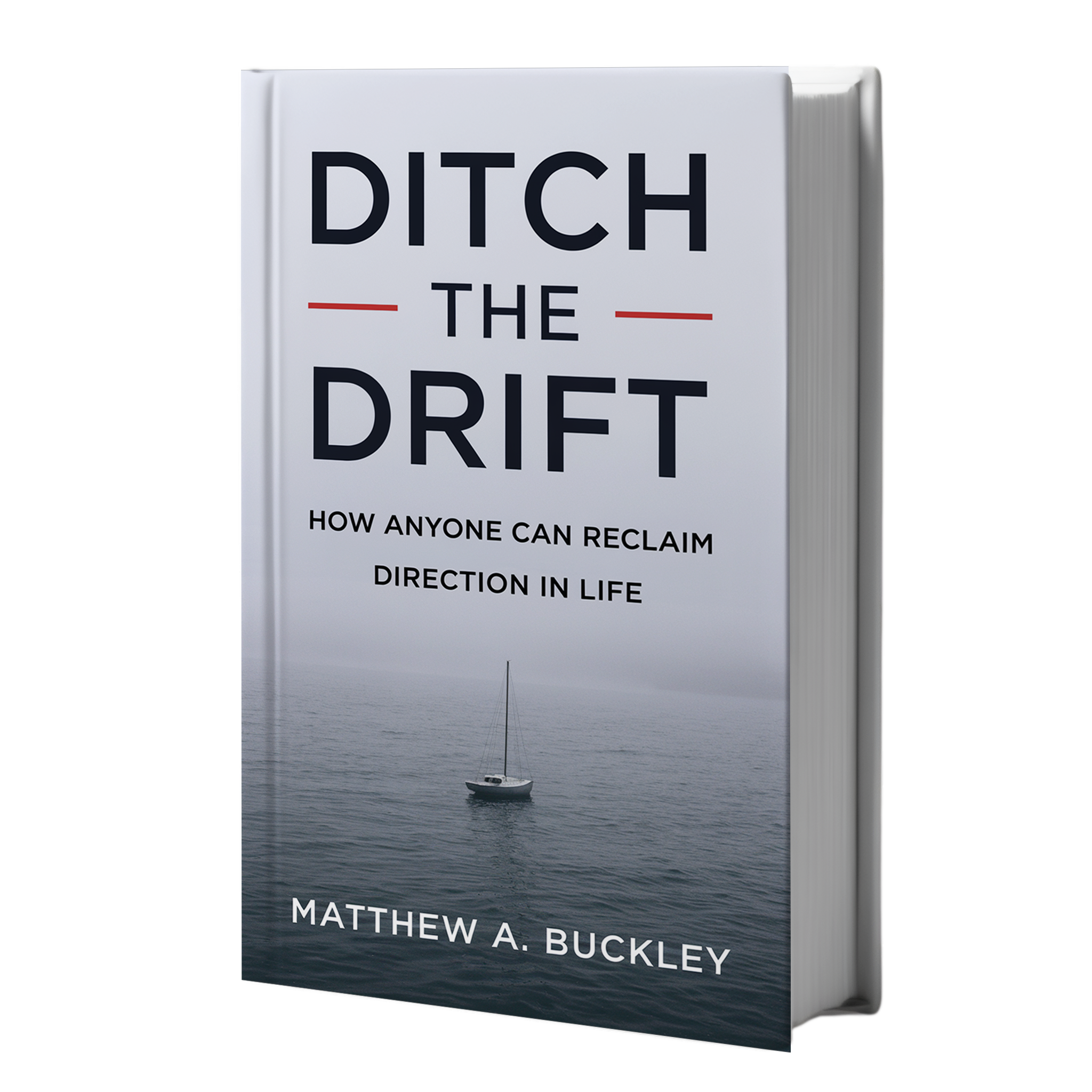 Ditch the Drift - Hardcover Ditch the Drift - Hardcover